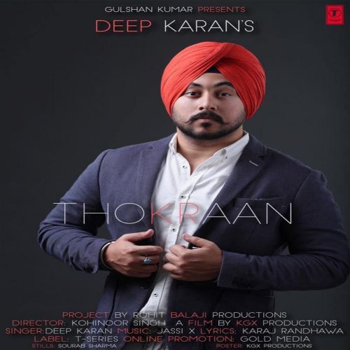 Thokraan Deep Karan mp3 song free download, Thokraan Deep Karan full album