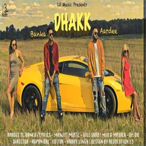 Dhakk Aardee, Banka mp3 song free download, Dhakk Aardee, Banka full album