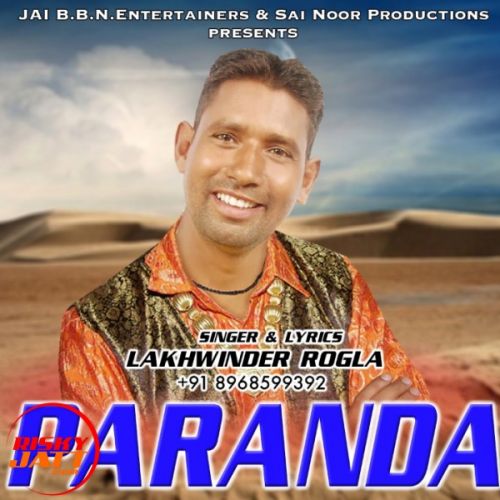 Paranda Lakhwinder Rogla mp3 song free download, Paranda Lakhwinder Rogla full album