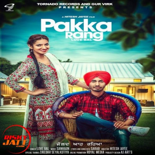 Pakka Rang Love Bal mp3 song free download, Pakka Rang Love Bal full album