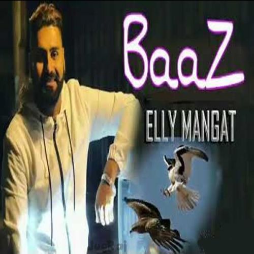 Baaz Elly Mangat mp3 song free download, Baaz Elly Mangat full album