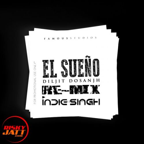 El Sueno (Remix) Diljit Dosanjh, Tru - Skool mp3 song free download, El Sueno (Remix) Diljit Dosanjh, Tru - Skool full album