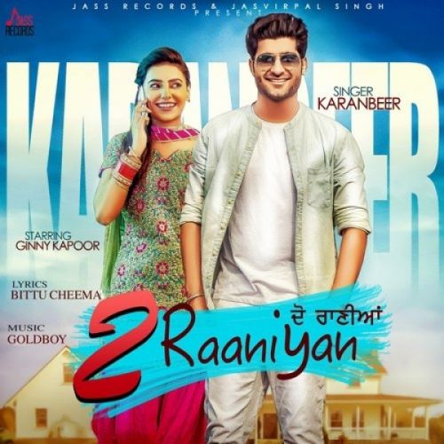 2 Raaniyan Karanbeer mp3 song free download, 2 Raaniyan Karanbeer full album