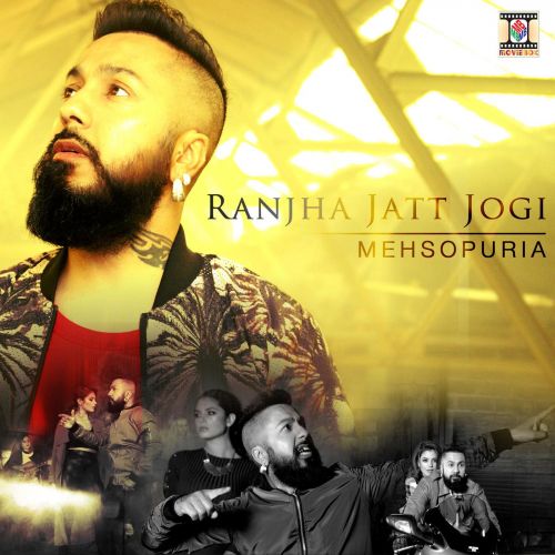 Ranjha Jatt Jogi Mehsopuria mp3 song free download, Ranjha Jatt Jogi Mehsopuria full album