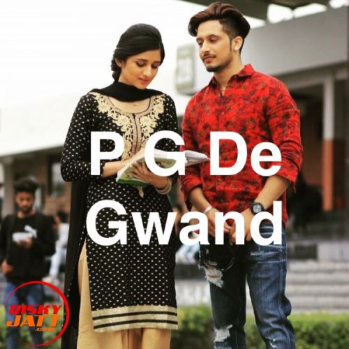 Pg De Gwand Mohabbat Brar mp3 song free download, Pg De Gwand Mohabbat Brar full album