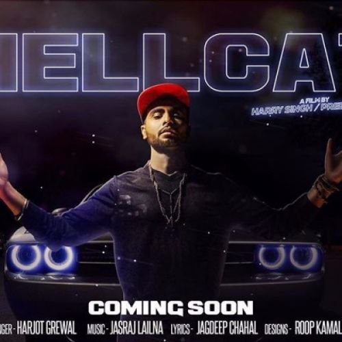 Hellcat Harjot Grewal mp3 song free download, Hellcat Harjot Grewal full album