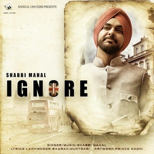 Ignore Shabbi Mahal mp3 song free download, Ignore Shabbi Mahal full album