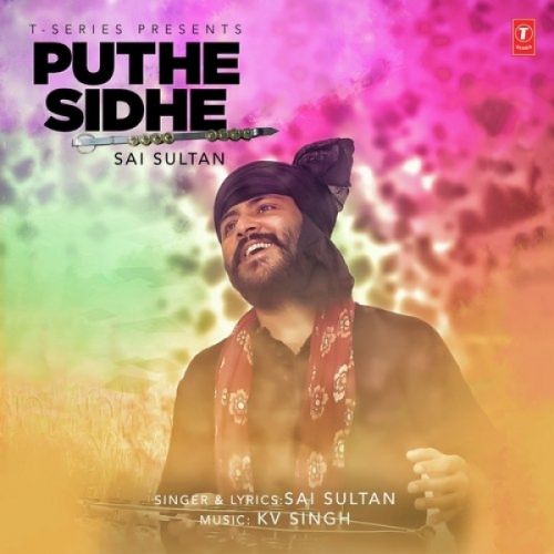 Puthe Sidhe Sai Sultan mp3 song free download, Puthe Sidhe Sai Sultan full album