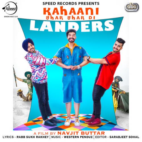 Kahaani Ghar Ghar Di The Landers mp3 song free download, Kahaani Ghar Ghar Di The Landers full album