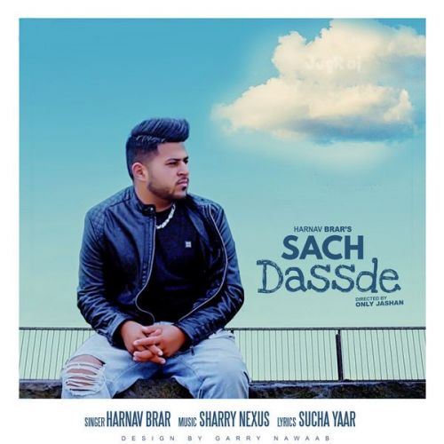 Sach Dassde Harnav Brar mp3 song free download, Sach Dassde Harnav Brar full album