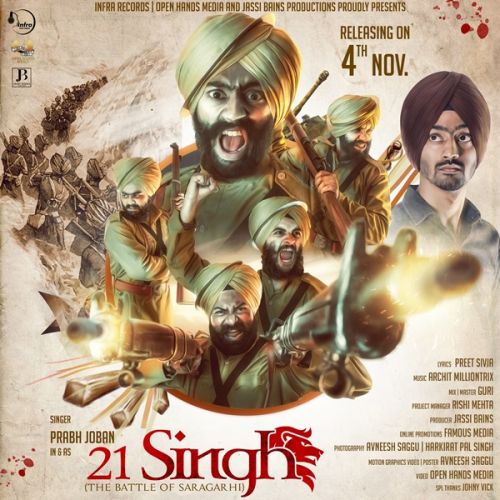 21 Singh (The Battle Of Saragarhi) Prabh Joban mp3 song free download, 21 Singh (The Battle Of Saragarhi) Prabh Joban full album