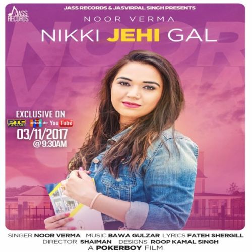 Nikki Jehi Gal Noor Verma mp3 song free download, Nikki Jehi Gal Noor Verma full album