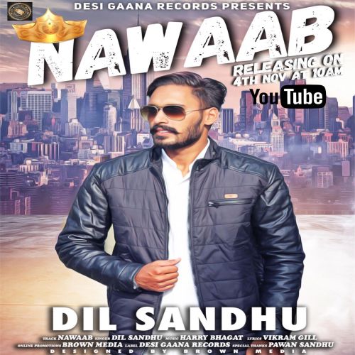 Nawaab Dil Sandhu mp3 song free download, Nawaab Dil Sandhu full album