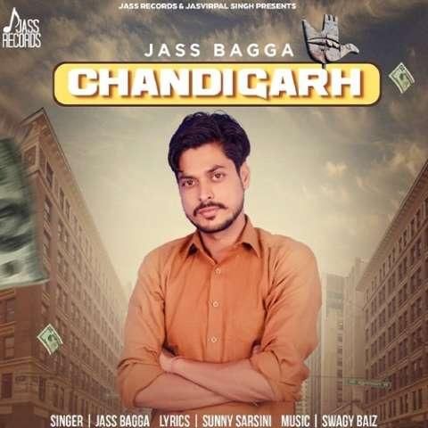 Chandigarh Jass Bagga mp3 song free download, Chandigarh Jass Bagga full album