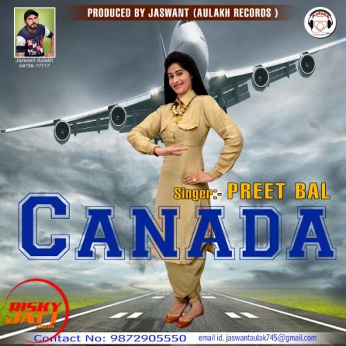 Canada Preet Bal mp3 song free download, Canada Preet Bal full album