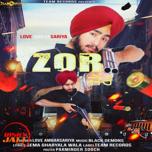 Zor Love Ambarsariya mp3 song free download, Zor Love Ambarsariya full album