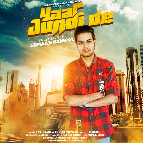 Yaar Jundi De Armaan Benipal mp3 song free download, Yaar Jundi De Armaan Benipal full album