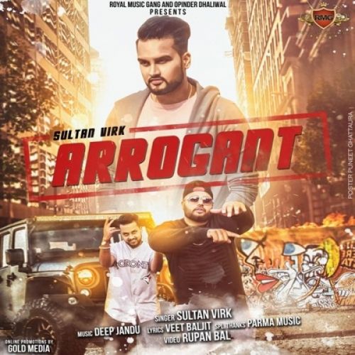 Arrogant Sultan Virk mp3 song free download, Arrogant Sultan Virk full album