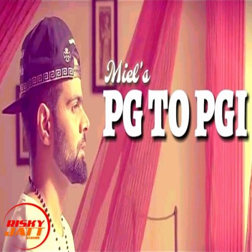 Pg To Pgi Miel mp3 song free download, Pg To Pgi Miel full album