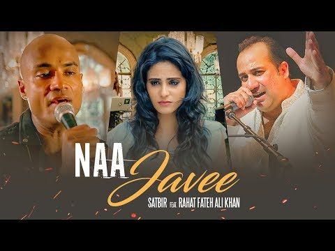 Na Javee Rahat Fateh Ali Khan, Satbir mp3 song free download, Na Javee Rahat Fateh Ali Khan, Satbir full album