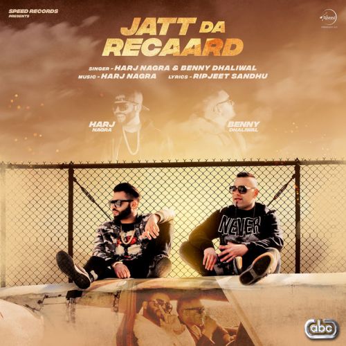 Jatt Da Recaard Benny Dhaliwal, Harj Nagra mp3 song free download, Jatt Da Recaard Benny Dhaliwal, Harj Nagra full album