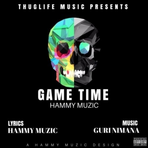 Game Time Hammy Muzic mp3 song free download, Game Time Hammy Muzic full album