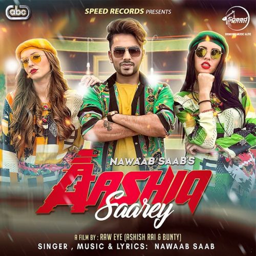 Aashiq Saarey Nawaab Saab mp3 song free download, Aashiq Saarey Nawaab Saab full album