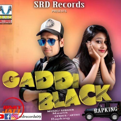 Gaddi Black Rapking, Maalik mp3 song free download, Gaddi Black Rapking, Maalik full album