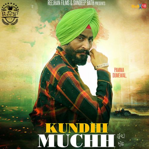 Kundhi Muchh Pamma Dumewal mp3 song free download, Kundhi Muchh Pamma Dumewal full album