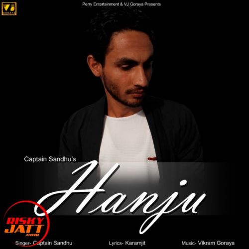 Hanju Captain Sandhu mp3 song free download, Hanju Captain Sandhu full album