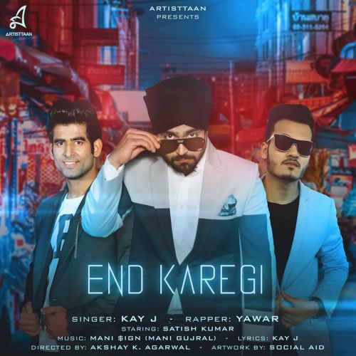 End Karegi Kay J, Yawar mp3 song free download, End Karegi Kay J, Yawar full album