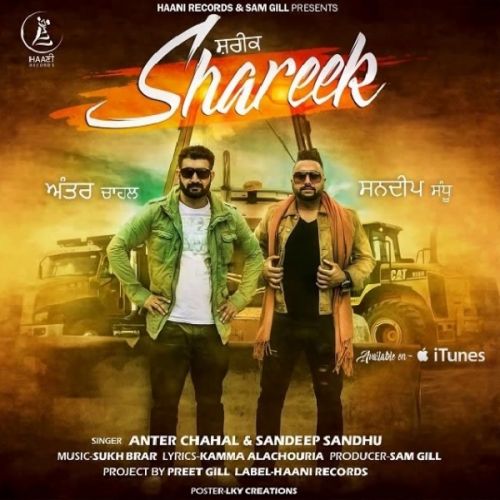 Shareek Anter Chahal, Sandeep Sandhu mp3 song free download, Shareek Anter Chahal, Sandeep Sandhu full album