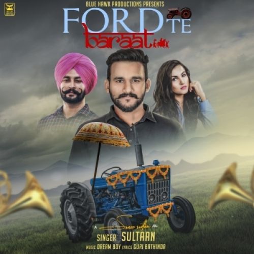 Ford Te Baraat Sultaan mp3 song free download, Ford Te Baraat Sultaan full album