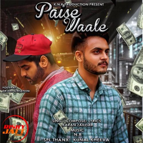 Paise wale Karan Zaildar mp3 song free download, Paise wale Karan Zaildar full album