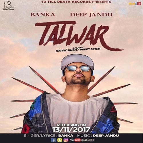Talwar Banka, Deep Jandu mp3 song free download, Talwar Banka, Deep Jandu full album