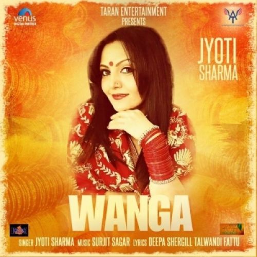 Wanga Jyoti Sharma mp3 song free download, Wanga Jyoti Sharma full album