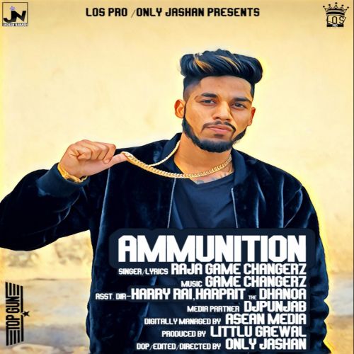 Ammunition Raja Game Changerz mp3 song free download, Ammunition Raja Game Changerz full album