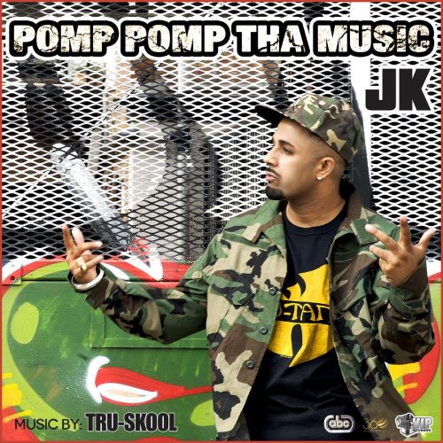 Pomp Pomp Tha Music JK, Tru-Skool mp3 song free download, Pomp Pomp Tha Music JK, Tru-Skool full album