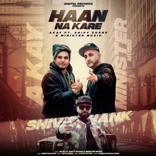 Haan Na Kare A Kay mp3 song free download, Haan Na Kare A Kay full album