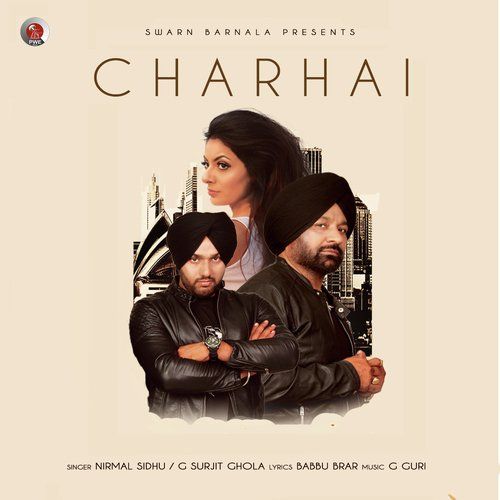 Charhai Nirmal Sidhu, G Surjit Ghola mp3 song free download, Charhai Nirmal Sidhu, G Surjit Ghola full album