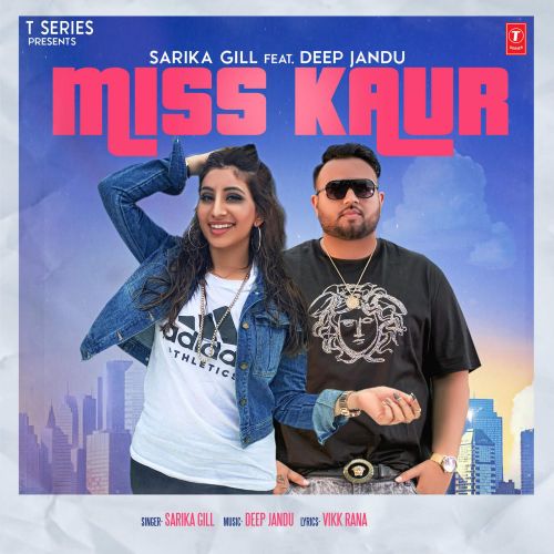 Miss Kaur Sarika Gill mp3 song free download, Miss Kaur Sarika Gill full album