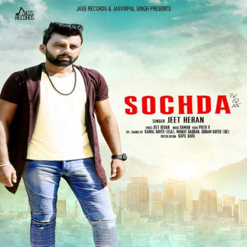 Sochda Jeet Heran mp3 song free download, Sochda Jeet Heran full album