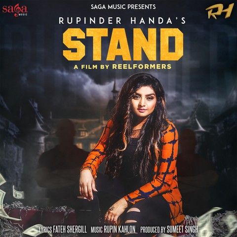 Stand Rupinder Handa mp3 song free download, Stand Rupinder Handa full album