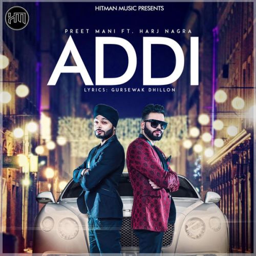 Addi Preet Mani mp3 song free download, Addi Preet Mani full album