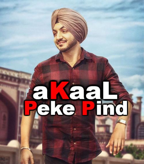 Peke Pind Akaal mp3 song free download, Peke Pind Akaal full album