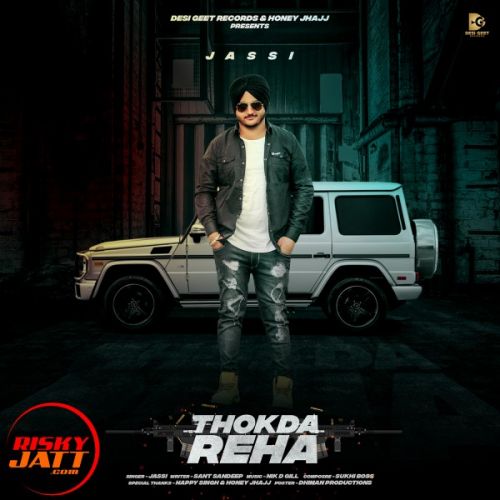 Thokda Reha Jassi mp3 song free download, Thokda Reha Jassi full album