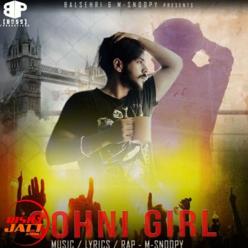 Sohni Girl Msnoopy mp3 song free download, Sohni Girl Msnoopy full album