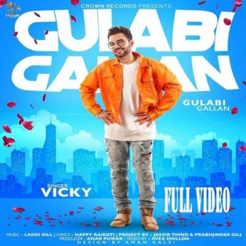 Gulabi Gallan Vicky mp3 song free download, Gulabi Gallan Vicky full album