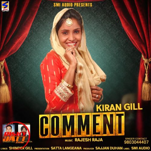 Comment Kiran Gill mp3 song free download, Comment Kiran Gill full album