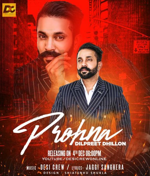 Prohna Dilpreet Dhillon mp3 song free download, Prohna Dilpreet Dhillon full album